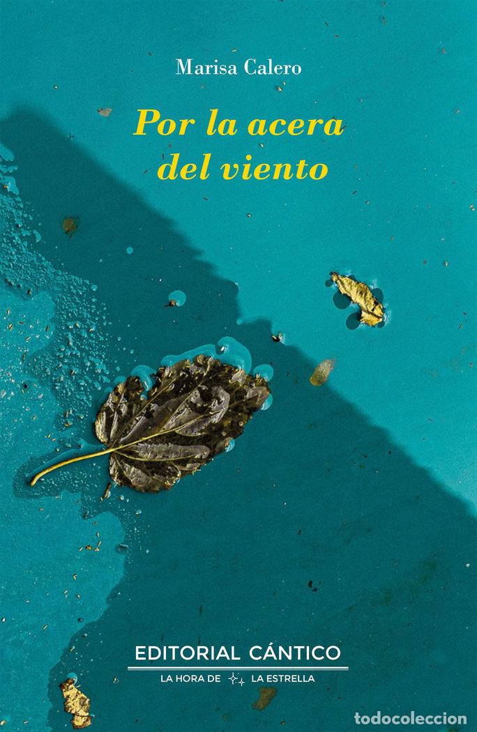 Libros: POR LA ACERA DEL VIENTO - MARIA LUISA CALERO VAQUERA