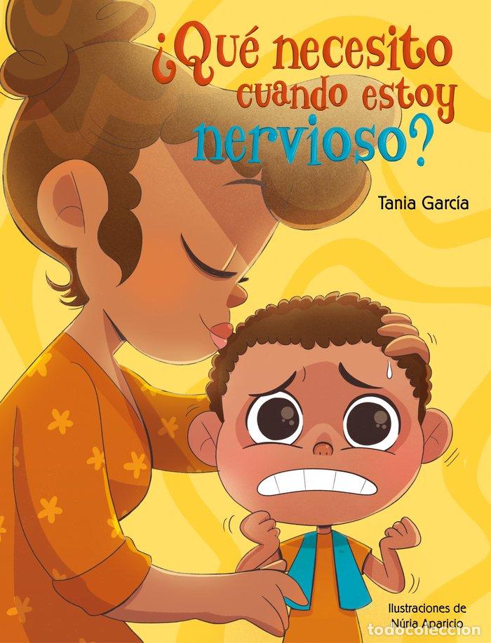B&uuml;cher: QUE NECESITO CUANDO ESTOY NERVIOSO - GARCIA, TANIA