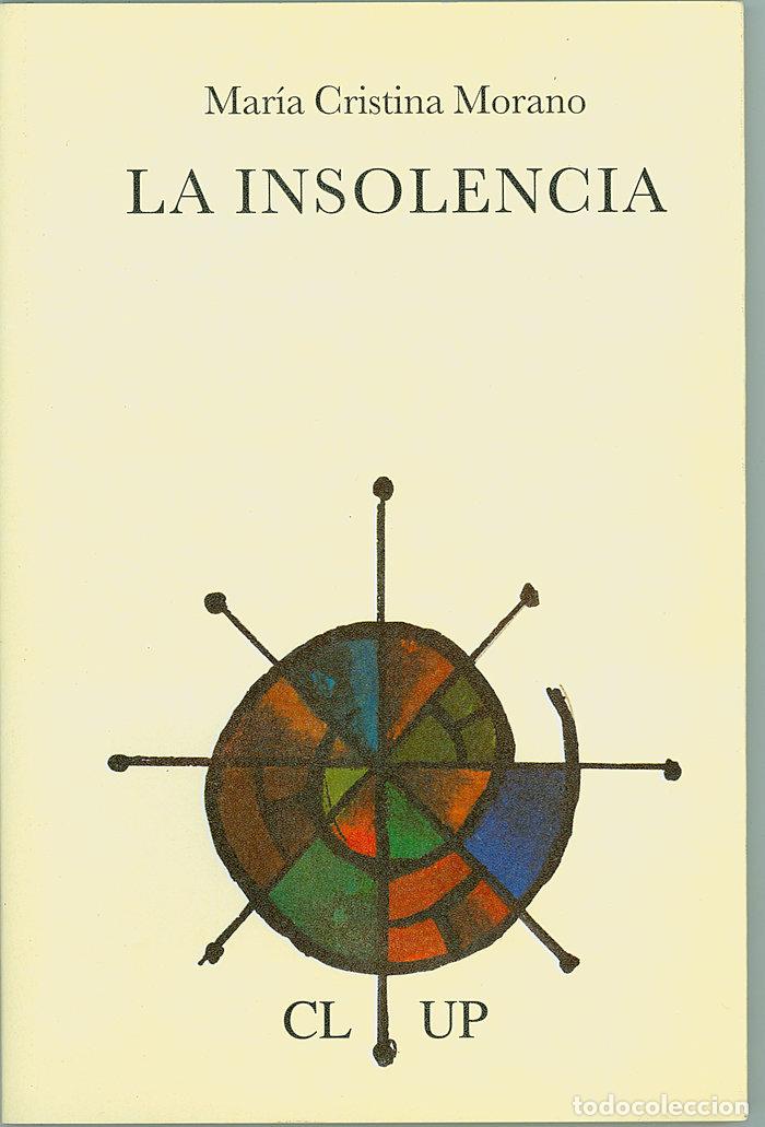 Libri: LA INSOLENCIA - MORANO, CRISTINA