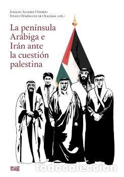 B&uuml;cher: PENINSULA ARABIGA E IRAN ANTE LA CUESTION PALESTINA - .