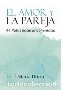 Libros: AMOR Y LA PAREJA,EL - DORIA, JOSE MARIA