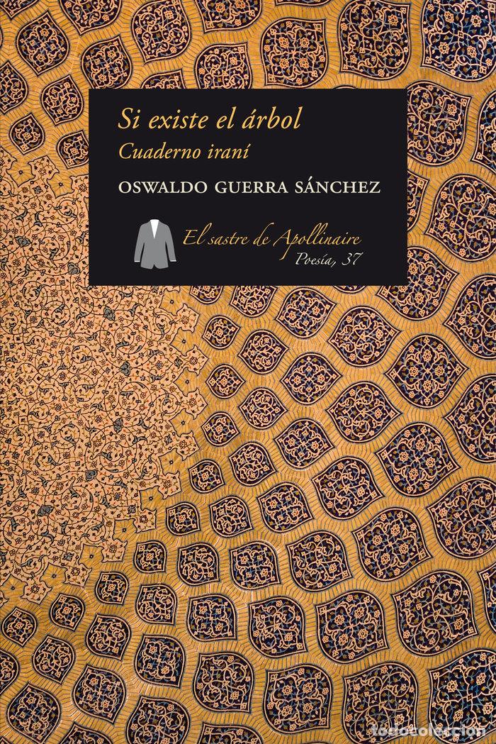 Libros: SI EXISTE EL ARBOL CUADERNO IRANI - GUERRA SANCHEZ, OSWALDO