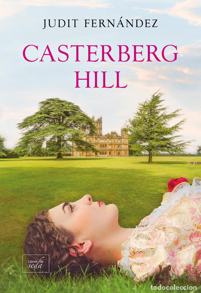 Libri: CASTERBERG HILL - FERNANDEZ, JUDIT