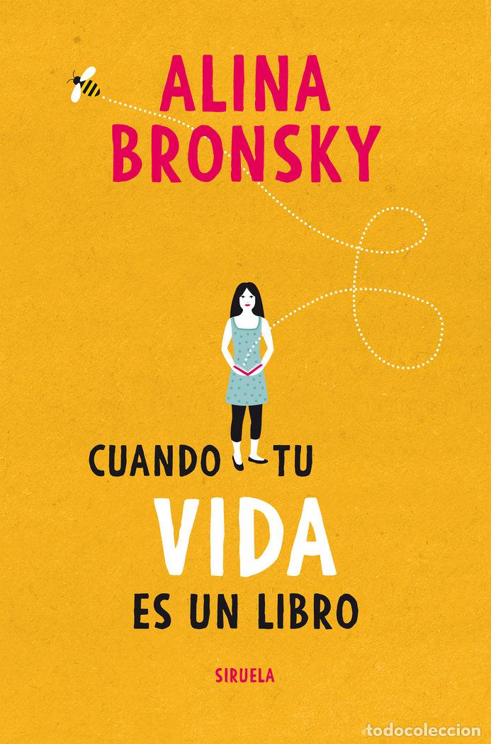 Libri: CUANDO TU VIDA ES UN LIBRO - BRONSKY, ALINA