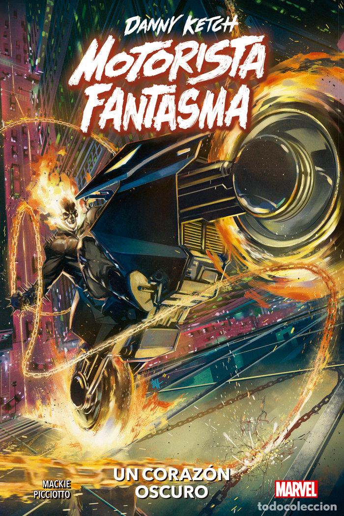 Libri: DANNY KETCH MOTORISTA FANTASMA SANGRE Y VENGANZA UN CORAZON - DANIEL PICCIOTTO
