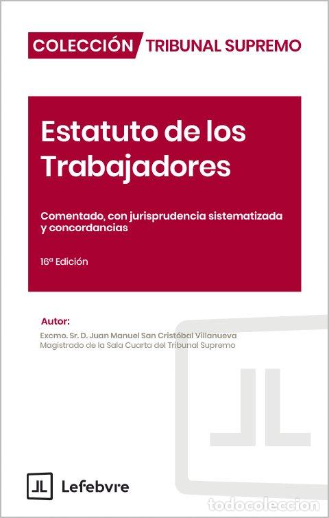 B&uuml;cher: ESTATUTO DE LOS TRABAJADORES COMENTADO JURISPRUDENCIA 16&ordf;ED - AA.VV