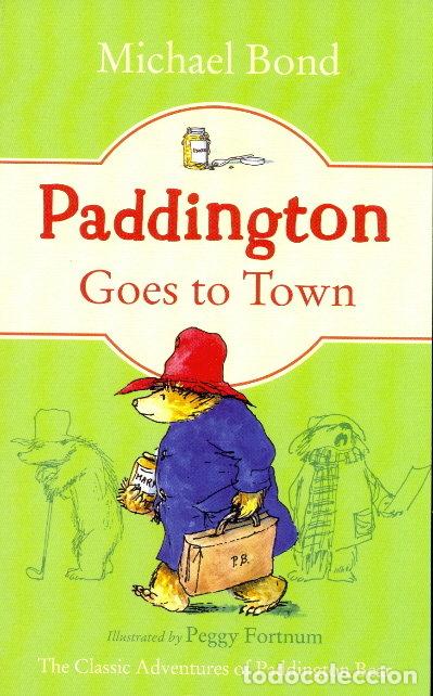 B&uuml;cher: PADDINGTON GOES TO TOWN - AA.VV