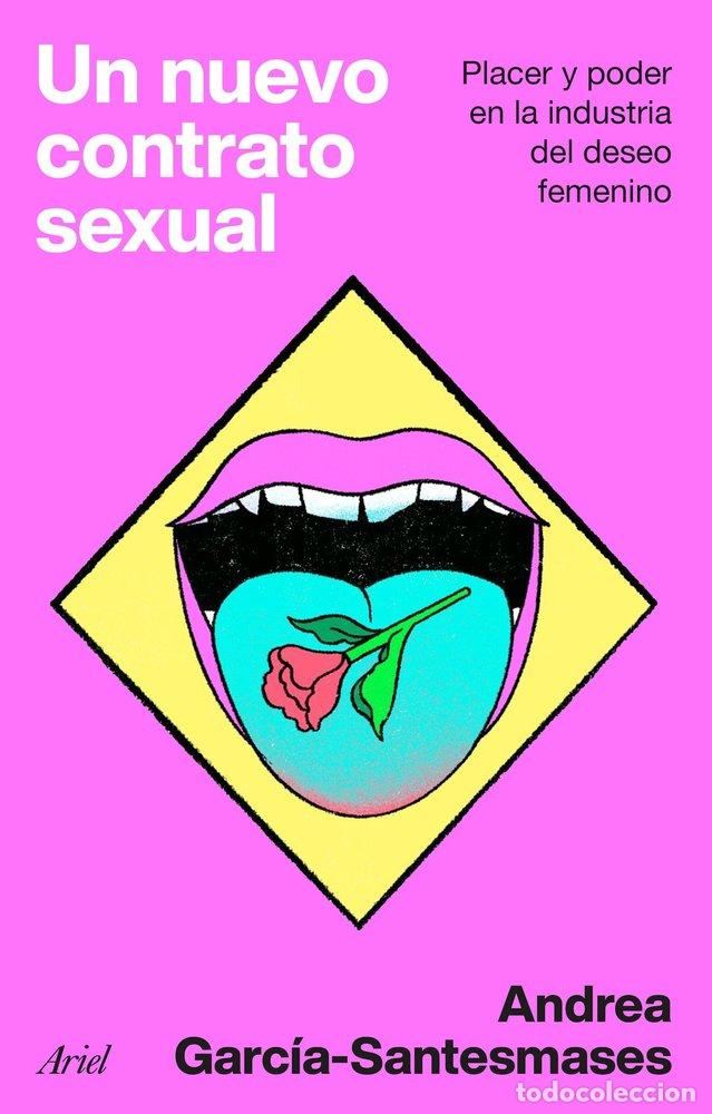 Libri: UN NUEVO CONTRATO SEXUAL - GARCIA SANTESMASES, ANDREA