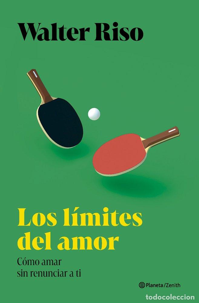 Libros: LOS LIMITES DEL AMOR - WALTER RISO