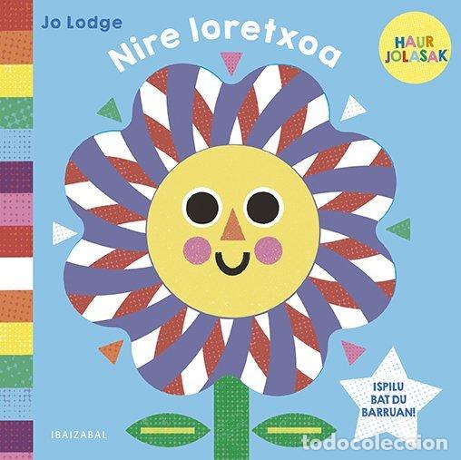 Libros: NIRE LORETXOA - JO LODGE
