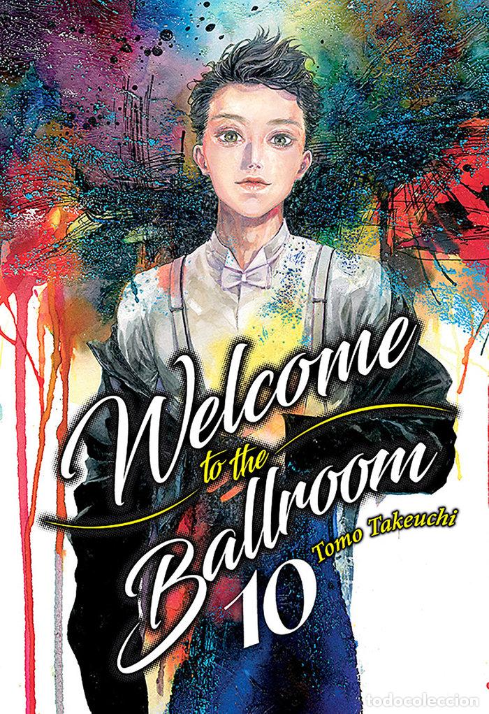 Libri: WELCOME TO THE BALLROOM VOL 10 - TAKEUCHI, TOMO