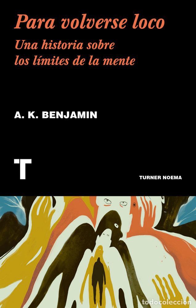 Livros: PARA VOLVERSE LOCO - BENJAMIN, A K