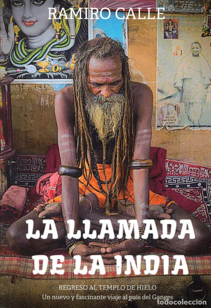 Libros: LA LLAMADA DE LA INDIA - CALLE CAPITA, RAMIRO