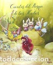 Libros: CUENTOS DEL BOSQUE DE LAS HADAS - DEL MURO, TITO