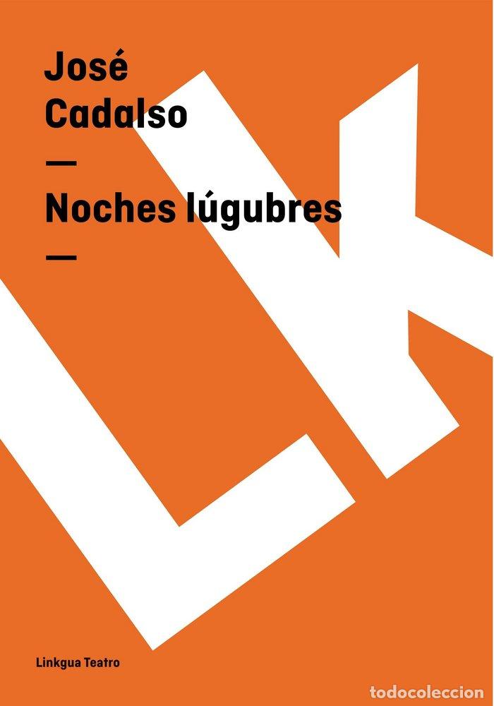 books: NOCHES LUGUBRES - CADALSO, JOSE