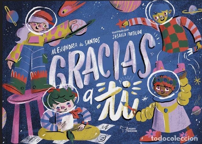 Livres: GRACIAS A TI - DE SANTOS TORREJON, ALEXANDRA