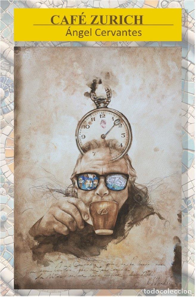 Livres: CAFE ZURICH - CERVANTES, ANGEL