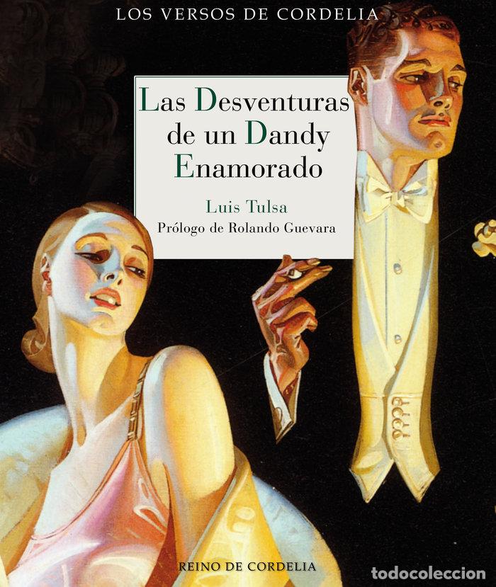 books: DESVENTURAS DE UN DANDY ENAMORADO,LAS - TULSA, LUIS