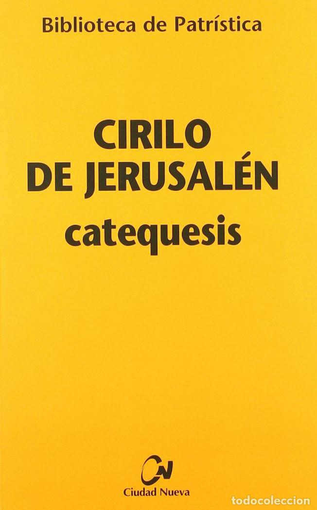 books: CATEQUESIS - CIRILO DE JERUSALEN