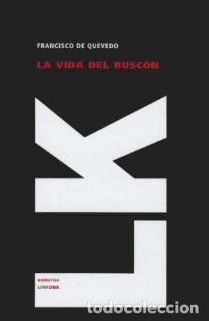Libros: LA VIDA DEL BUSC&Oacute;N - FRANCISCO DE QUEVEDO Y VILLEGAS