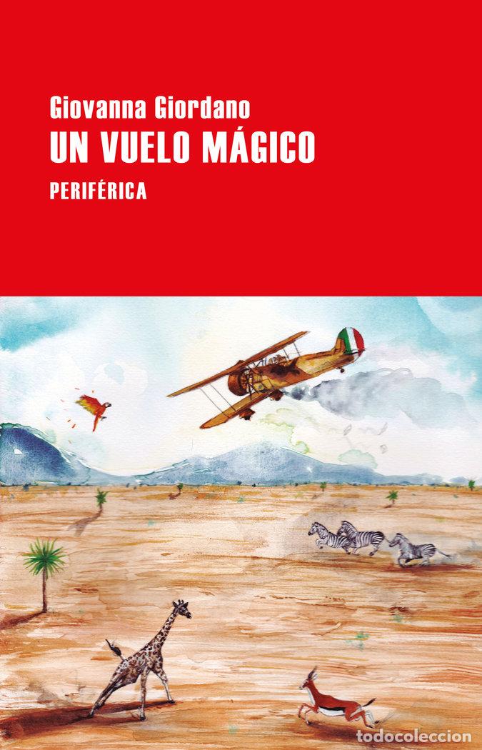 Libros: UN VUELO MAGICO - GIORDANO, GIOVANNA