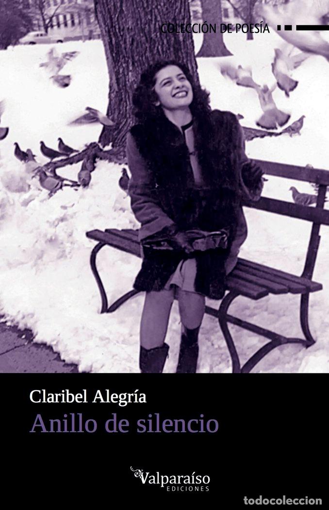 Libros: ANILLO DE SILENCIO - ALEGRIA, CLARIBEL