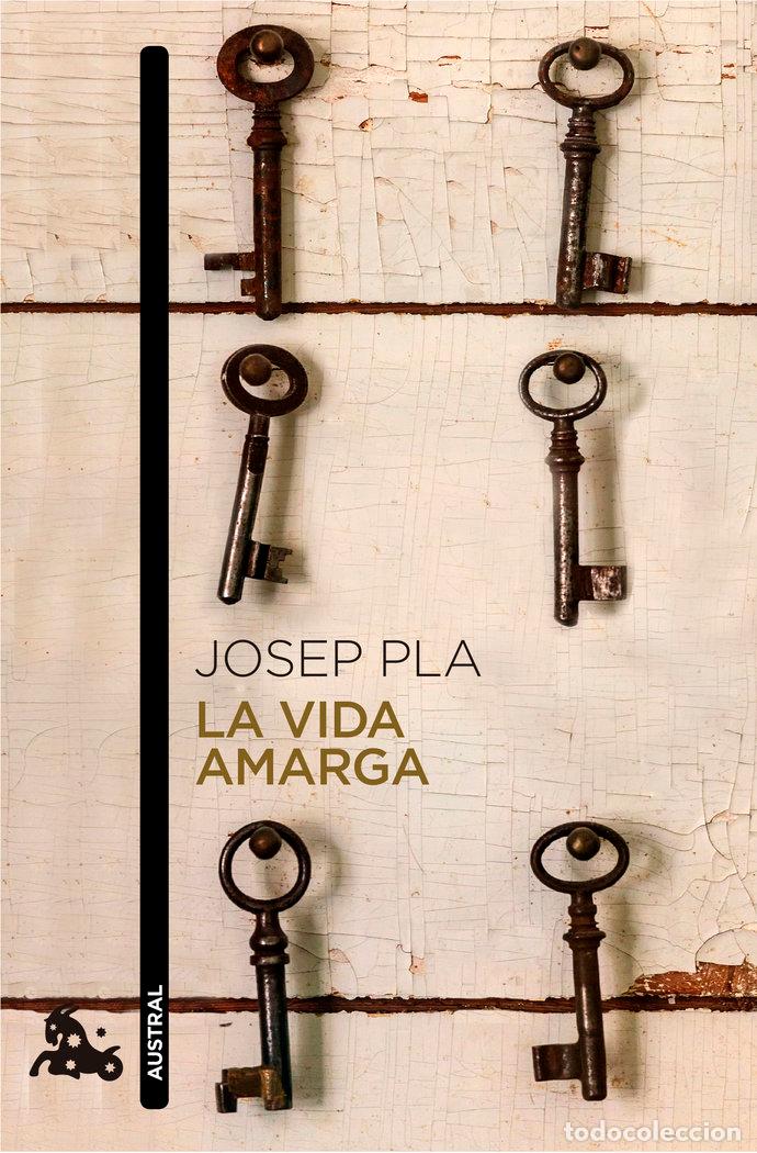 Libri: VIDA AMARGA,LA - PLA, JOSEP