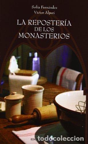 B&uuml;cher: REPOSTERIA DE LOS MONASTERIOS,LA - FERNANDEZ, SOFIA
