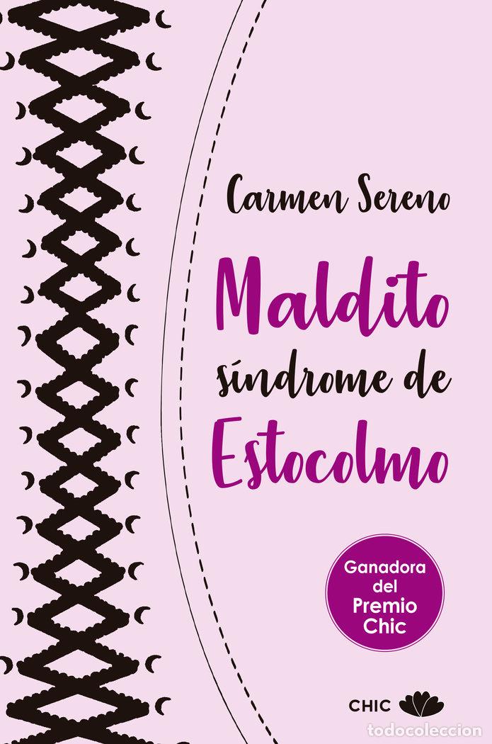 Livros: MALDITO SINDROME DE ESTOCOLMO - SERENO, CARMEN