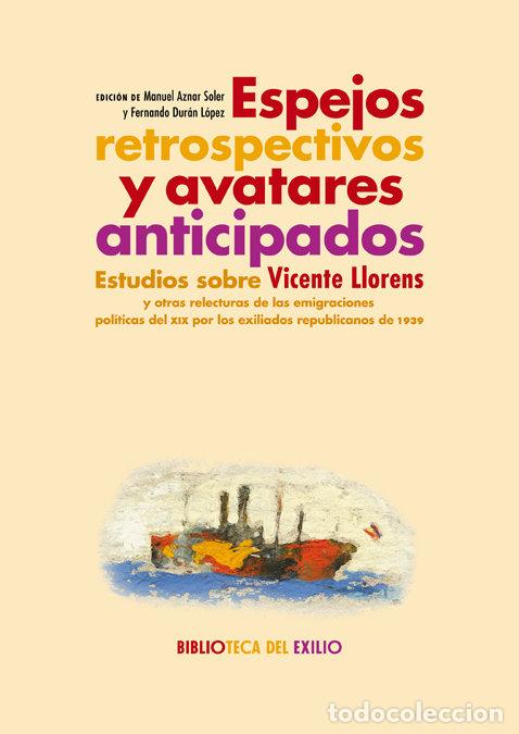 Libros: ESPEJOS RETROSPECTIVOS Y AVATARES ANTICIPADOS - AA.VV.