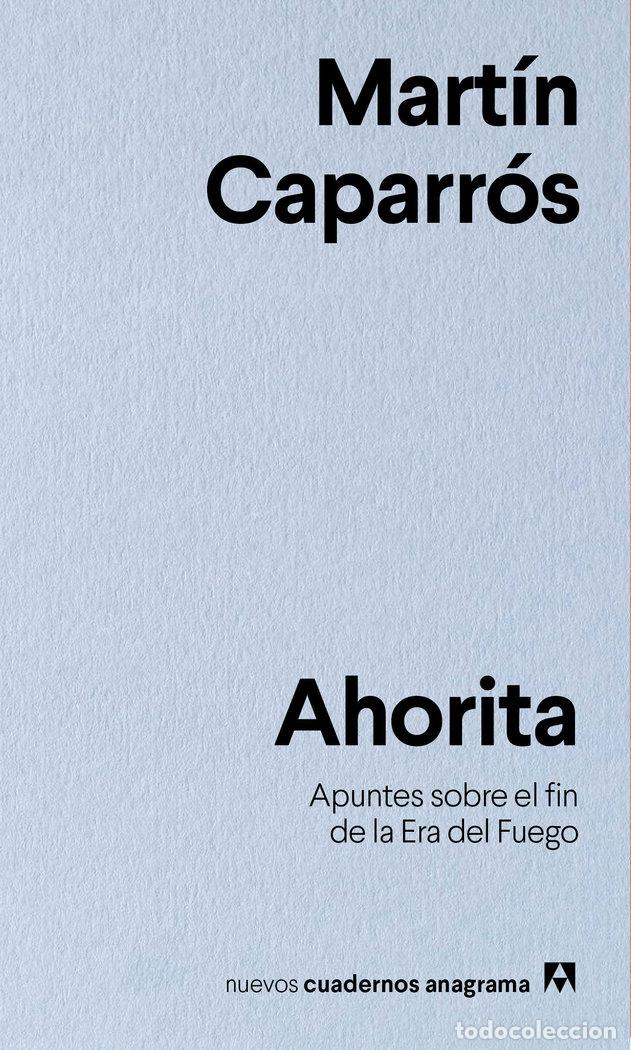 Libri: AHORITA - CAPARROS, MARTIN