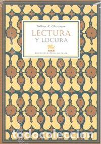Livres: LECTURA Y LOCURA - CHESTERTON, GILBERT K.