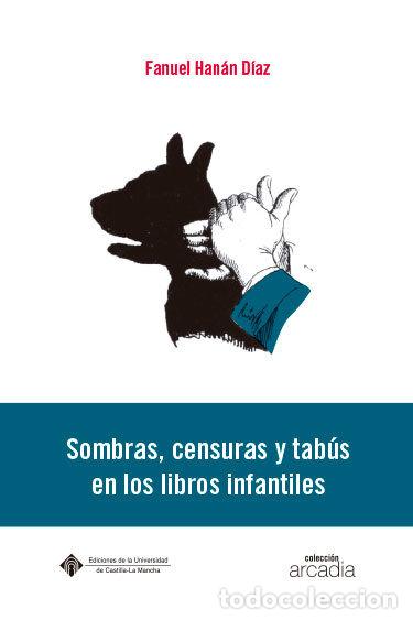 B&uuml;cher: SOMBRAS CENSURAS Y TABUS EN LOS LIBROS IN - HANAN DIAZ, FANUEL
