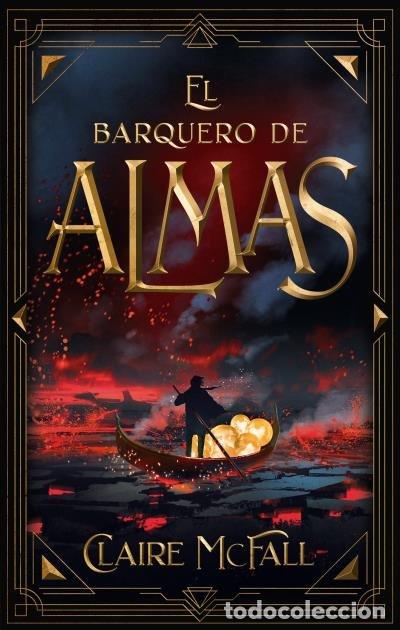 Livros: EL BARQUERO DE ALMAS - MCFALL, CLAIRE