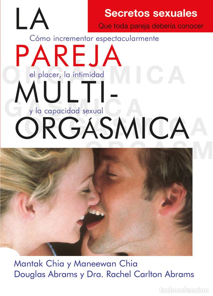 Livros: PAREJA MULTIORGASMICA SECRETOS SEXUALES QUE TODA PAREJA DE - CHIA, MANTAK