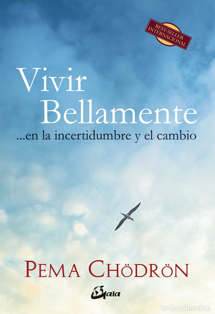 Livros: VIVIR BELLAMENTE - CHODRON, PEMA