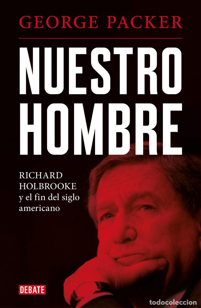 Livros: NUESTRO HOMBRE - PACKER, GEORGE