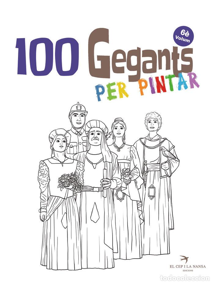 Livros: 100 GEGANTS PER PINTAR. VOLUM 6 - JUANOLO