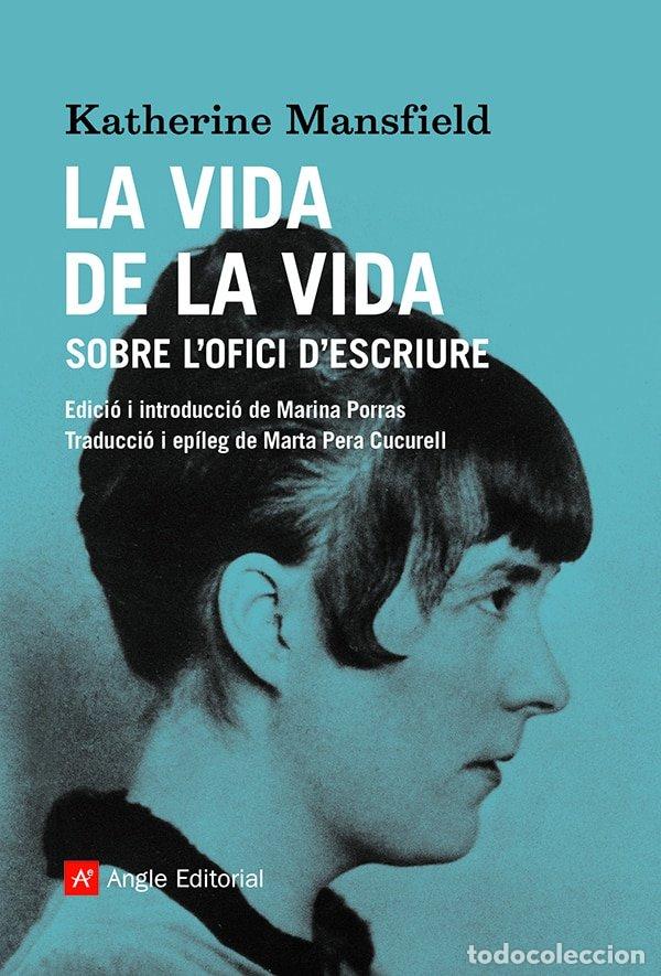 books: LA VIDA DE LA VIDA - MANSFIELD, KATHERINE