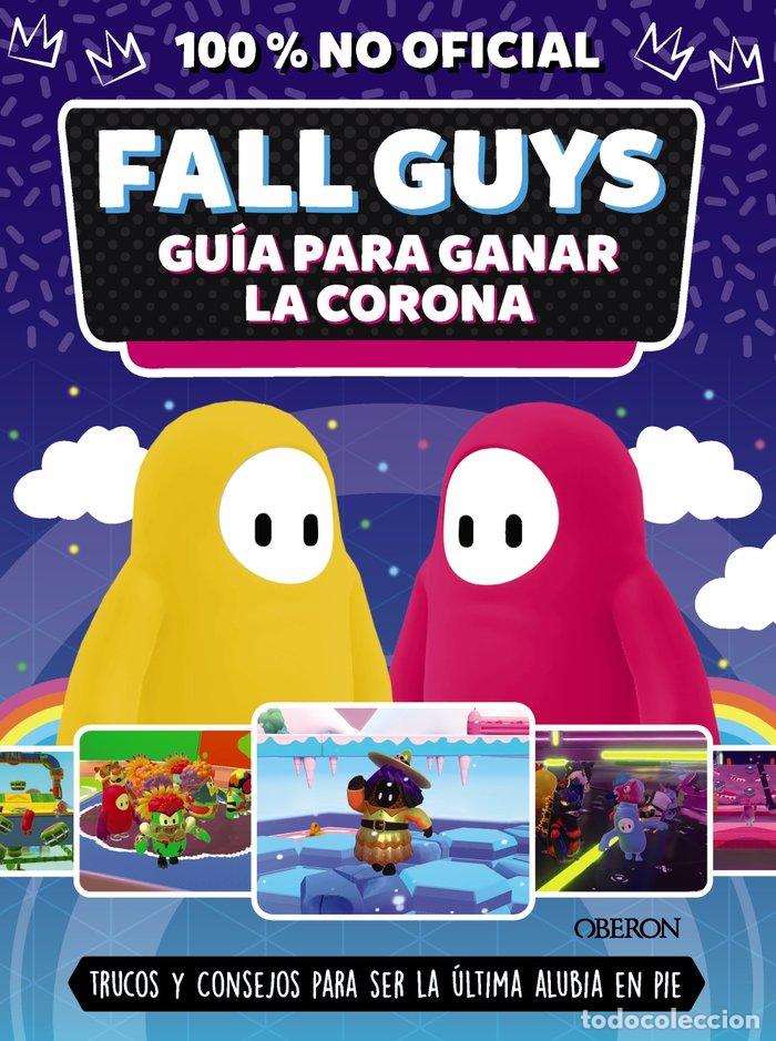books: FALL GUYS GUIA PARA GANAR LA CORONA - ROBSON, EDDIE