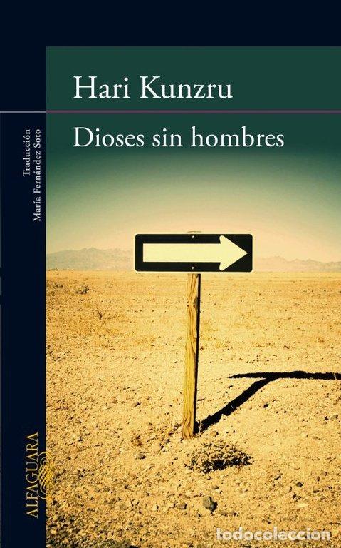 books: DIOSES SIN HOMBRES - KUNZRU, HARI