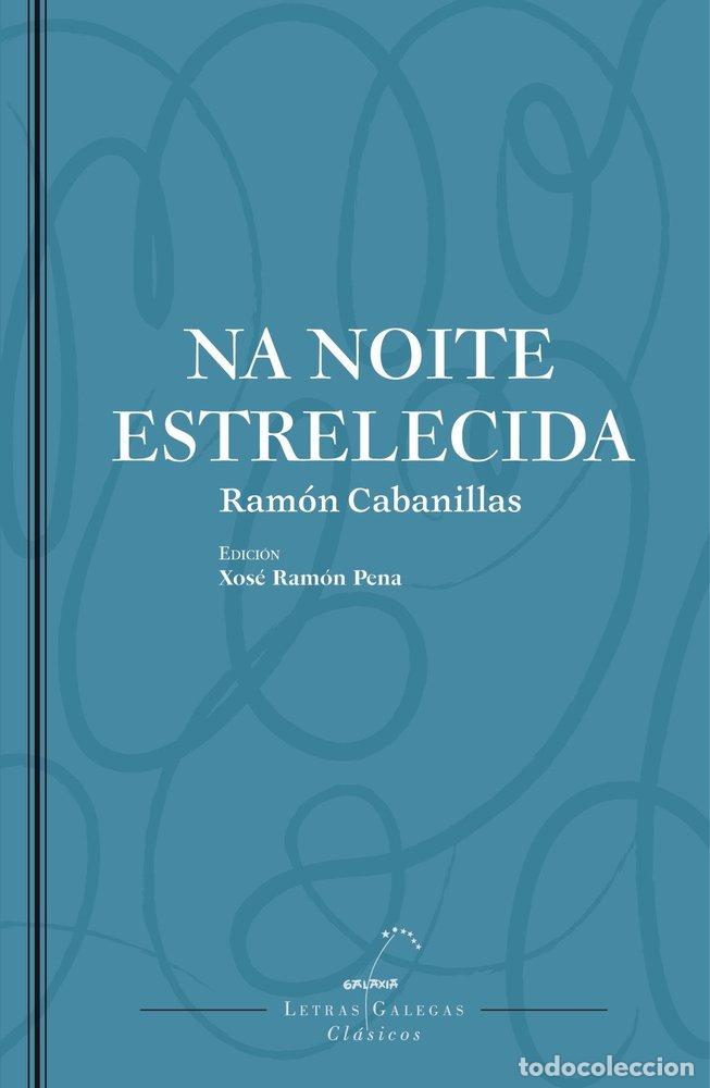 books: NA NOITE ESTRELECIDA - RAMON CABANILLAS