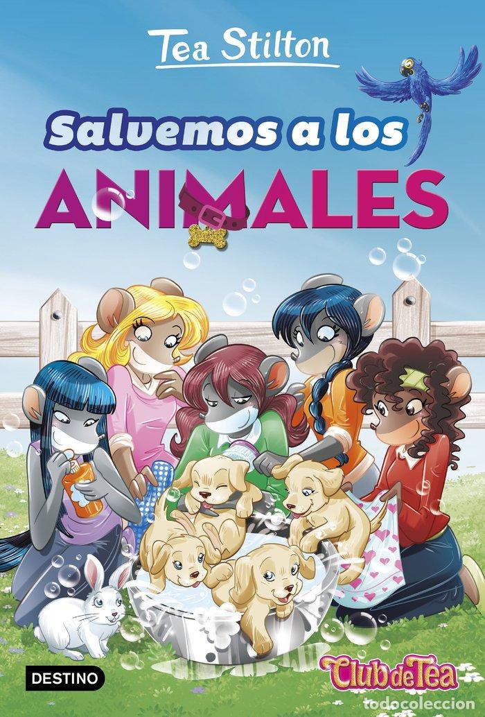 books: VIDA EN RATFORD 21 SALVEMOS A LOS ANIMALES - STILTON, TEA
