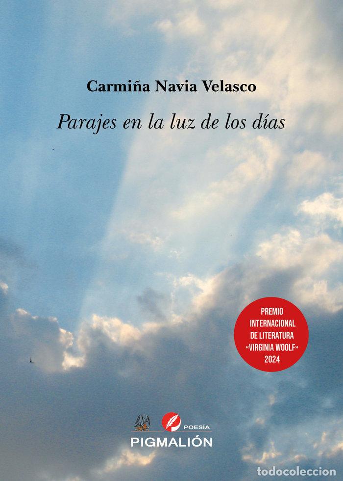 Livres: PARAJES EN LA LUZ DE LOS DIAS - NAVIA VELASCO, CARMI&Ntilde;A