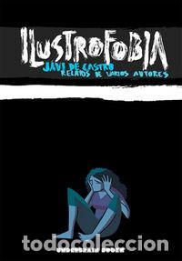 Libros: ILUSTROFOBIA - AA.VV