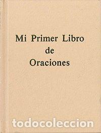 Livres: MI PRIMER LIBRO DE ORACIONES GUAFLEX - DE LA HERRAN, P.