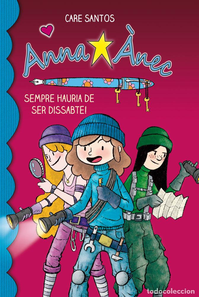 Livres: SEMPRE HAURIA DE SER DISSABTE! - SANTOS, CARE