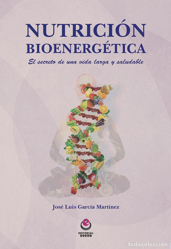 Livres: NUTRICION BIOENERGETICA - GARCIA MARTINEZ, JOSE LUIS