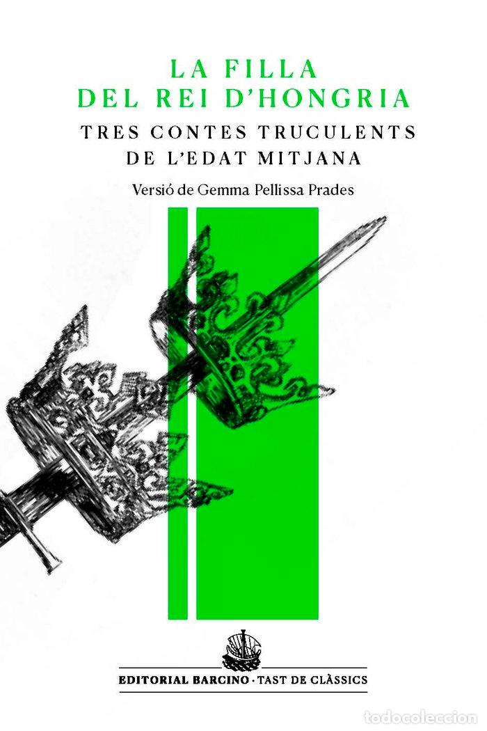 Libri: LA FILLA DEL REI DHONGRIA I ALTRES CONTES - ANONIM