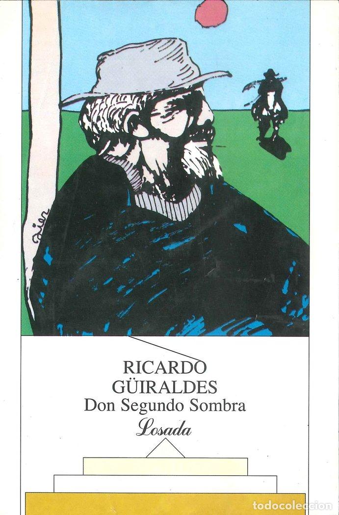 Libri: DON SEGUNDO SOMBRA - GUIRALDES